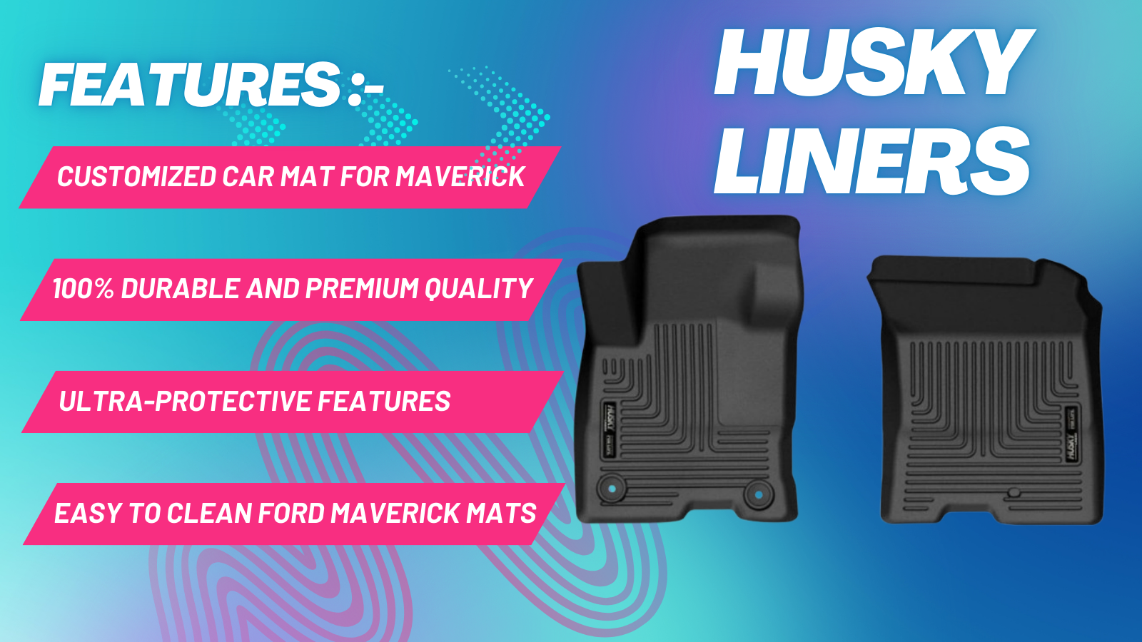 5. Husky Liners Ford Maverick Floor Liners